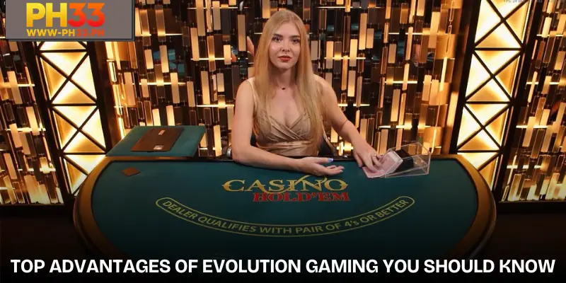 evolution-gaming-advantages