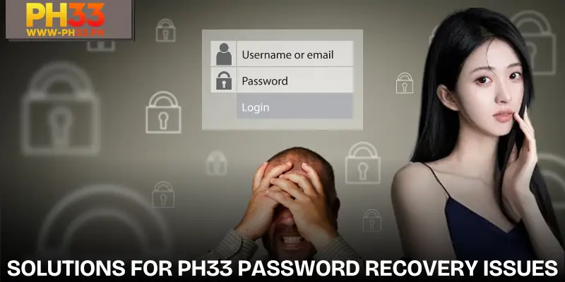 forgot-ph33-password-solutions
