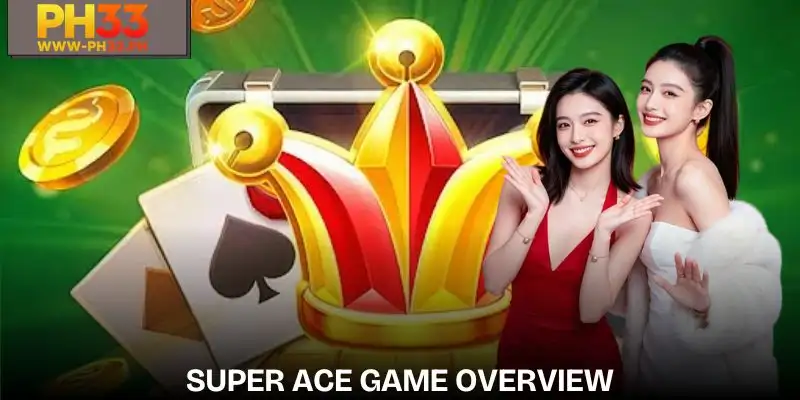 super-ace-overview