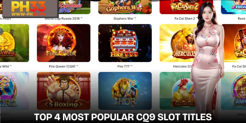 Top 4 most popular titles on CQ9 Gaming slot