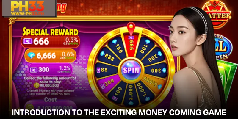 General introduction to the exciting Money Coming game